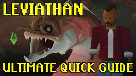 OSRS Leviathan Full Guide .